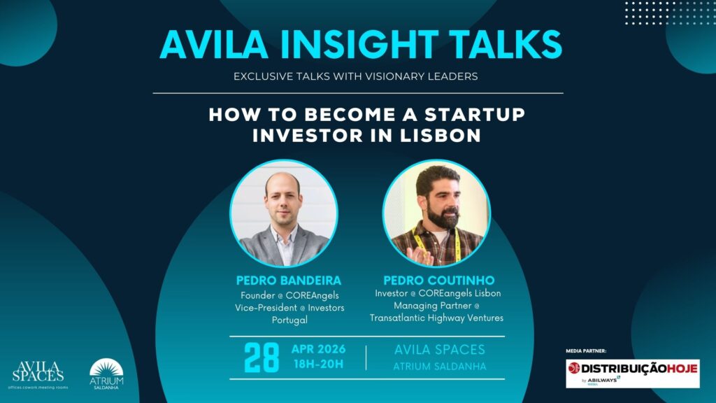 How to become a Startup Investor in Lisbon | Avila Insight Talks